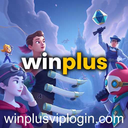 Unlocking New Levels: The Rise of 'Winplus' in Multiplayer Games